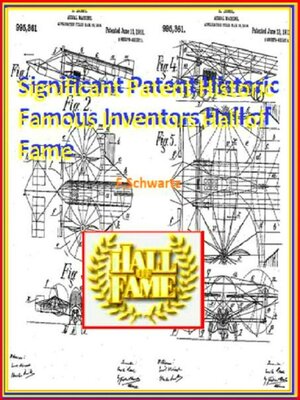 cover image of Significant Patent Historic Famous Inventors Hall of Fame